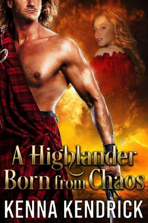 [Highlanders of Kirklinton 02] • A Highlander Born From Chaos